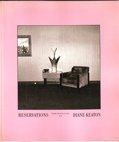 9780394738420: Reservations: Photographs By Diane Keaton