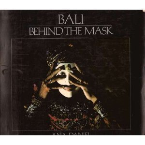 Bali: Behind the Mask (9780394738444) by Daniel, Ana