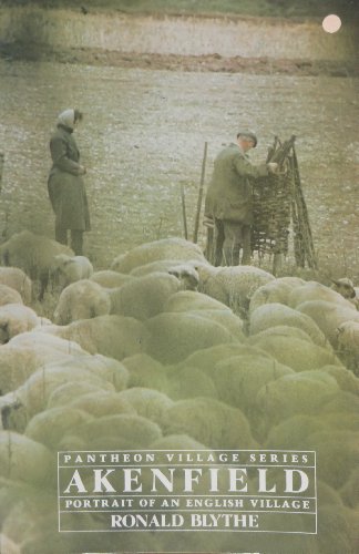 Stock image for Akenfield : Portrait of an English Village for sale by Better World Books