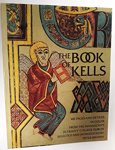 9780394739601: The Book of Kells: A Selection from the Irish Medieval Manuscripts