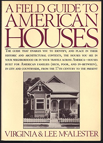 Beispielbild fr A Field Guide to American Houses zum Verkauf von Wonder Book