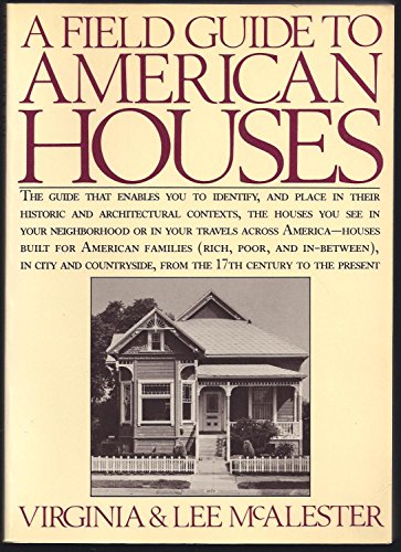 Imagen de archivo de A Field Guide to American Houses a la venta por Webster's Bookstore Cafe, Inc.