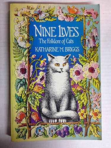 Imagen de archivo de Nine Lives: Cats in Folklore a la venta por Half Price Books Inc.