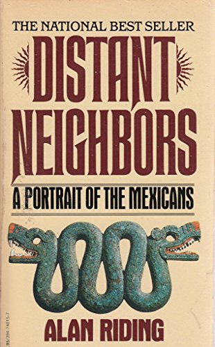 9780394740157: Distant Neighbors: A Portrait of the Mexicans