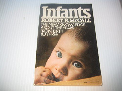 Infants (9780394740171) by McCall, Robert B.