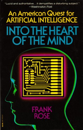 Beispielbild fr Into the Heart of the Mind: An American Quest for Artificial Intelligence zum Verkauf von George Cross Books