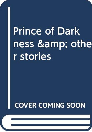 Prince of Darkness and Other Stories