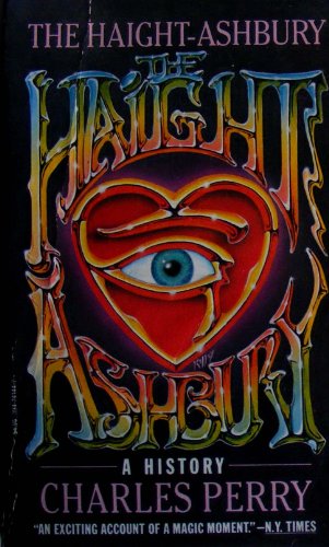 The Haight-ashbury: A History