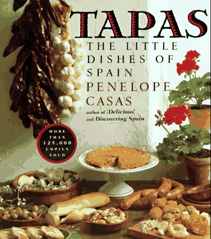 Beispielbild fr Tapas: The Little Dishes of Spain zum Verkauf von Wonder Book