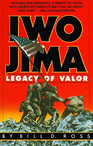 Stock image for Iwo Jima : Legacy of Valor for sale by Better World Books: West