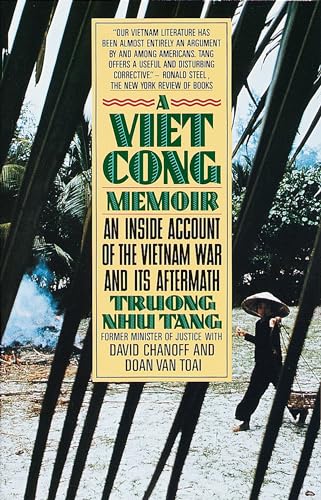 

A Vietcong Memoir: An Inside Account of the Vietnam War and Its Aftermath