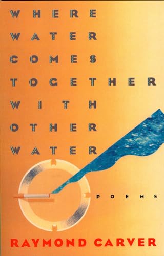 9780394743271: Where Water Comes Together with Other Water: Poems