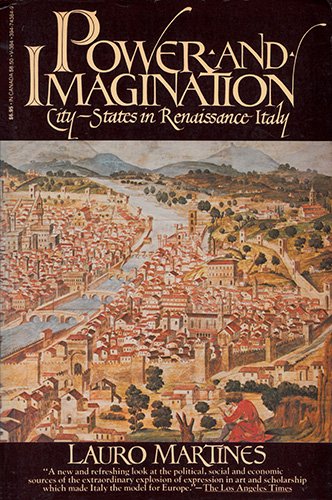 Imagen de archivo de Power and Imagination : City-States in Renaissance Italy a la venta por Better World Books