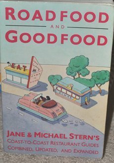 9780394743967: Roadfood and Goodfood: Jane and Michael Stern's Coast-to-Coast Restaurant Guides