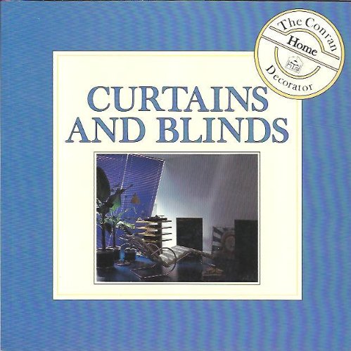 Beispielbild fr Curtains and Blinds - The Conran Home Decorator zum Verkauf von Wonder Book