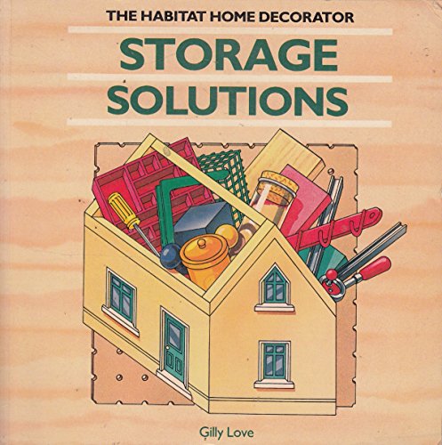 Stock image for CONRAN H D: STORAGE SOLUTION (The Conran Home Decorator) for sale by Wonder Book