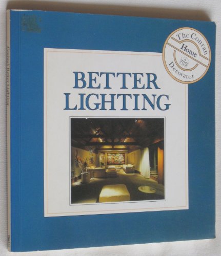 Beispielbild fr Better Lighting zum Verkauf von Better World Books