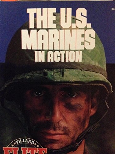 Stock image for U.S. Marines in Action (Villard Elite Forces Military Ser.) for sale by Books of Paradise