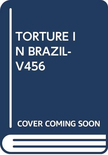 Beispielbild fr Torture in Brazil : A Report zum Verkauf von Better World Books