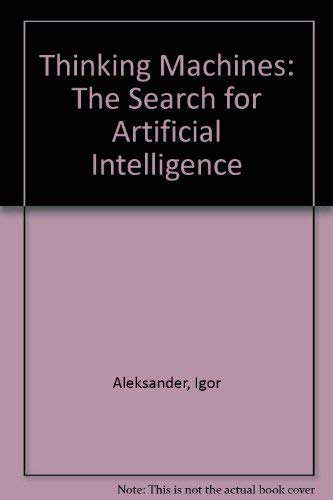 9780394744599: Thinking Machines: The Search for Artificial Intelligence