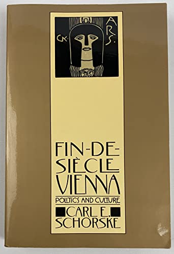 9780394744780: Fin De Siecle Vienna By Schorske Carl E