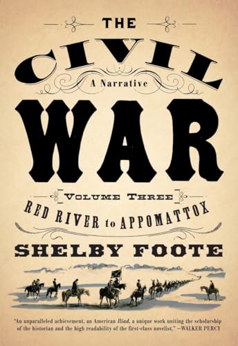 Beispielbild fr The Civil War: A Narrative: Volume 3: Red River to Appomattox (Vintage Civil War Library) zum Verkauf von Wonder Book