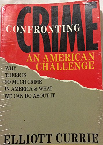 Beispielbild fr Confronting Crime : An American Challenge zum Verkauf von Better World Books