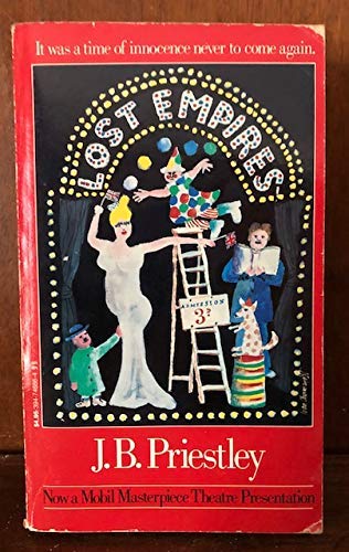 9780394746869: Lost Empires: Being Richard Hercastle's Account of His Life on the Variety Stage from November 1913 to August 1914 Together With a Prologue and Epilo