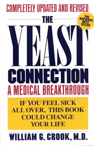 Stock image for The Yeast Connection: A Medical Breakthrough for sale by Your Online Bookstore