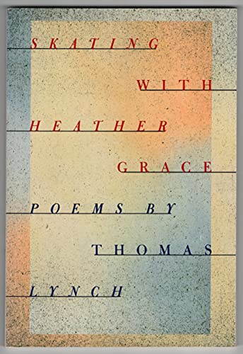 9780394747569: Skating With Heather Grace (Knopf Poetry)
