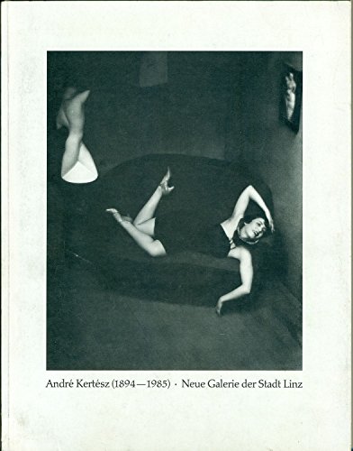 Beispielbild fr Andre Kertesz zum Verkauf von Zoom Books Company