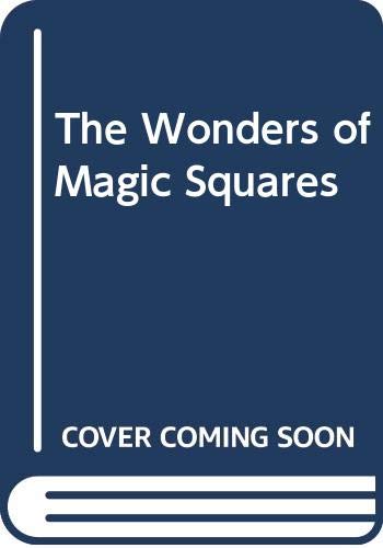 Beispielbild fr The Wonders of Magic Squares zum Verkauf von Robinson Street Books, IOBA