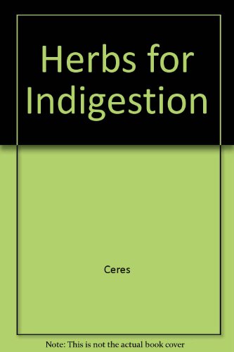 Stock image for Herbs for Indigestion for sale by 2Vbooks