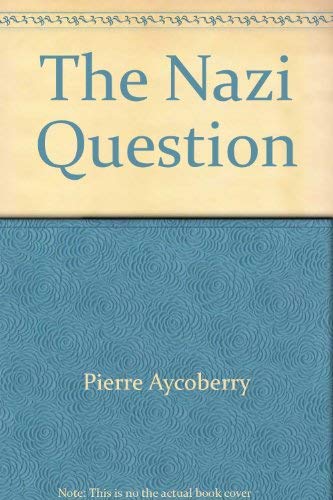 The Nazi question. An essay on the Interpretations of National Socialism (1922-1975)