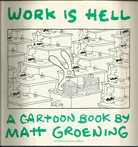 Stock image for Work Is Hell: A Cartoon Book for sale by The Book Cat