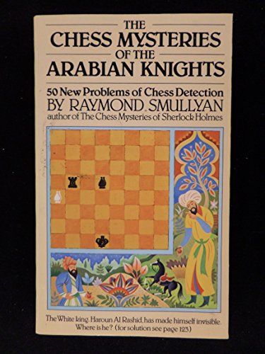 9780394748696: The Chess Mysteries of the Arabian Knights