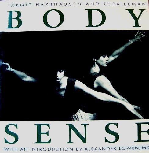 Beispielbild fr Body Sense: Exercise For Relaxation zum Verkauf von Wonder Book