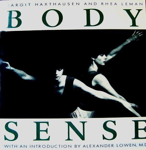 Imagen de archivo de Body Sense : Exercises for Relaxation a la venta por Better World Books