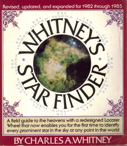 Beispielbild fr Whitney's Star Finder : Revised for 1982 Through 1985 zum Verkauf von Better World Books: West