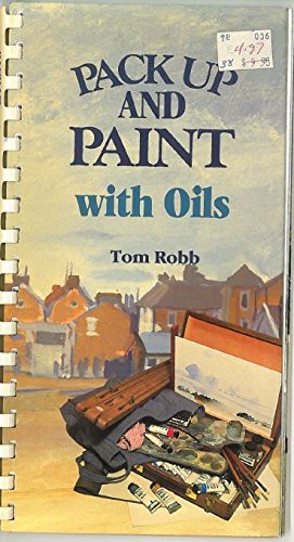 9780394749723: Pack Up and Paint With Oils