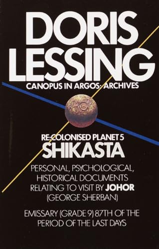 Re:Colonised Planet 5 - SHIKASTA First Title. - Personal, Psychological, Historical Documents. Em...