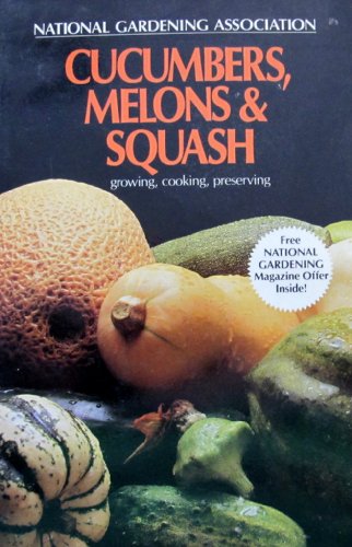 Beispielbild fr Book of Cucumbers, Melons and Squash zum Verkauf von Better World Books