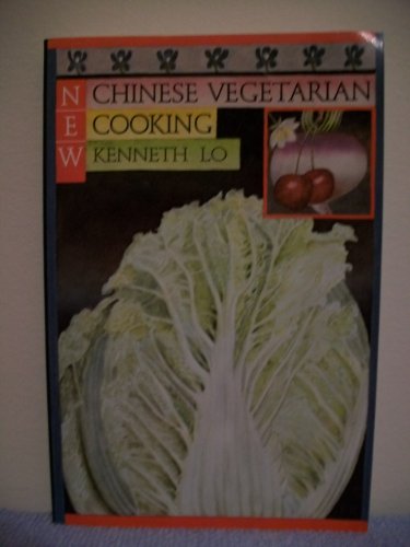 Imagen de archivo de New Chinese Vegetarian Cooking a la venta por HPB Inc.
