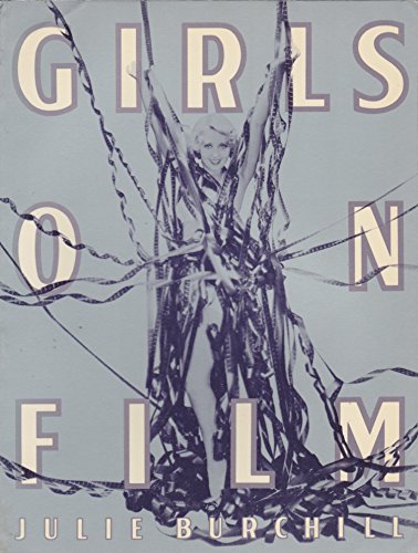 GIRLS ON FILM (9780394750200) by Burchill, Julie