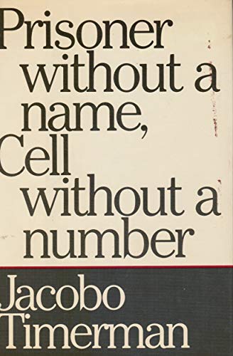 Beispielbild fr Prisoner Without a Name, Cell Without a Number zum Verkauf von Better World Books