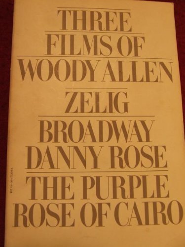 Stock image for Three Films by Woody Allen: Broadway Danny Rose, Zelig, Purple Rose of Cairo for sale by Hippo Books