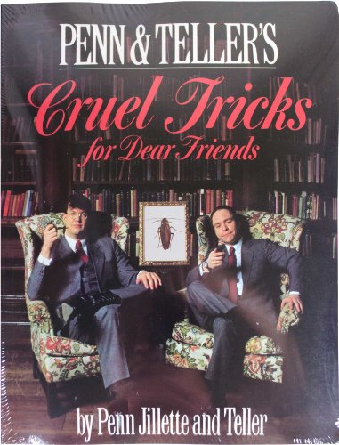 9780394753515: Penn and Teller's Cruel Tricks for Dear Friends / Book and Trick Packet