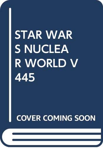 Stock image for Star Wars in a Nuclear World for sale by Better World Books: West