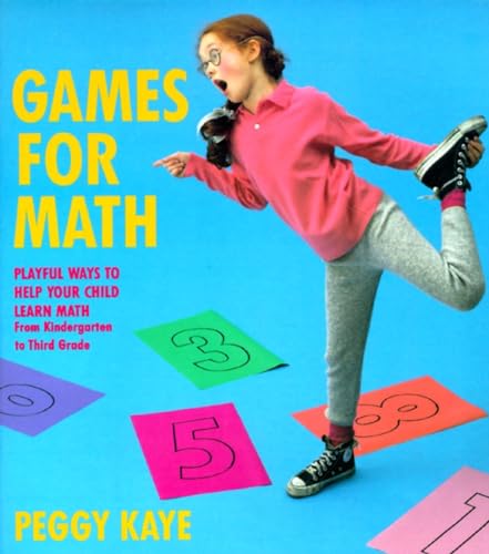 9780394755106: Games for Math: Playful Ways to Help Your Child Learn Math from Kindergarten to Third Grade