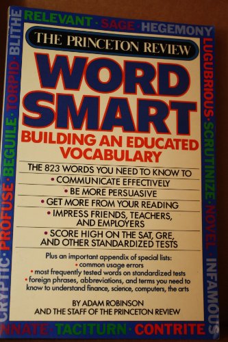 Beispielbild fr The Princeton Review: WORDSMART: Building an Educated Vocabulary zum Verkauf von SecondSale